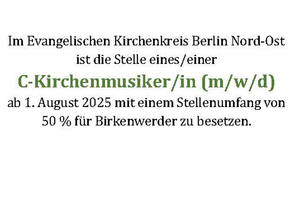 Stellenausschreibung 50% C-Kirchenmusiker/in (m/w/d) ab 1. August 2025...